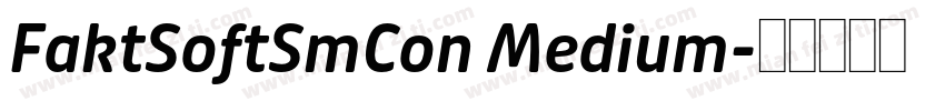 FaktSoftSmCon Medium字体转换